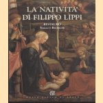 La Natività di Filippo Lippi. Restauro, saggi e ricerche door Maria Pia Mannini