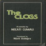 The Clogs. A comedy
Necati Cumali
€ 15,00 The Clogs. A comedy
Necati Cumali
€ 15,00