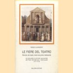 Le fiere del teatro. Percorsi del teatro forain del primo Settecento. Con una scelta di commedie rappresentate alle Foires Saint-Germain e Saint-Laurent (1711-1715)
Renzo Guardenti
€ 11,00