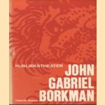 John Gabriel Borkman
Henrik Ibsen
€ 5,00