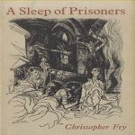 A Sleep of Prisoners
Christopher Fry
€ 5,00