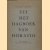 Uit het dagboek van Horatio. Over Hamlet, Prins van Denemarken
Eduard Verkade
€ 5,00 Uit het dagboek van Horatio. Over Hamlet, Prins van Denemarken
Eduard Verkade
€ 5,00