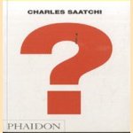 ? - Question
Charles Saatchi
€ 5,00 ? - Question
Charles Saatchi
€ 5,00