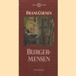 Burgermensen
Frans Coenen
€ 5,00 Burgermensen
Frans Coenen
€ 5,00