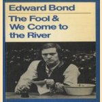 The Fool & We Come to the River
Edward Bond
€ 5,00 The Fool & We Come to the River
Edward Bond
€ 5,00