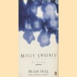 Molly Sweeney: A Play
Brian Friel
€ 5,00