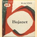 Bajazet
Jean Racine
€ 5,00 Bajazet
Jean Racine
€ 5,00