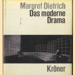 Das moderne Drama
Margret Dietrich
€ 6,00 Das moderne Drama
Margret Dietrich
€ 6,00