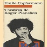 Théâtres de Roger Planchon
Emile Copfermann
€ 5,00 Théâtres de Roger Planchon
Emile Copfermann
€ 5,00