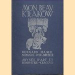 Mon Beau Krakow
Bernard Hamel e.a.
€ 70,00 Mon Beau Krakow
Bernard Hamel e.a.
€ 70,00