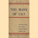 Too many of us? Population trends; Birth control; Marriage problems; Gandhiji's lead
Albert Nevett
€ 50,00 Too many of us? Population trends; Birth control; Marriage problems; Gandhiji's lead
Albert Nevett
€ 50,00