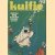 Verzameling Kuifje. Het weekblad voor de super-jeugd van 7 tot 77 jaar - nummer 40
diverse auteurs
€ 8,00 Verzameling Kuifje. Het weekblad voor de super-jeugd van 7 tot 77 jaar - nummer 40
diverse auteurs
€ 8,00