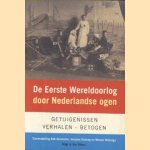 De Eerste Wereldoorlog Door Nederlandse Ogen. Getuigenissen - verhalen - betogen
Rob Kammelar e.a.
€ 8,00