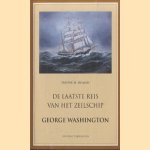 De laatste reis van het zeilschip George Washington
Douwe M. Homan
€ 12,50 De laatste reis van het zeilschip George Washington
Douwe M. Homan
€ 12,50