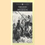 The Adventures of Don Quixote door Miguel de Cervantes y Saavedra