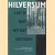 Hilversum. Laat je niet het bos insturen! De betekenis van de cultuur-historische landschappen van Hilversum door Kees van Aggelen e.a.