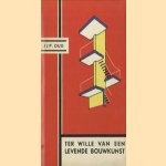 Ter wille van een levende bouwkunst. Een keuze uit zijn schrifturen, verzameld en ingeleid door K. Wiekart
J.J.P. Oud
€ 8,00 Ter wille van een levende bouwkunst. Een keuze uit zijn schrifturen, verzameld en ingeleid door K. Wiekart
J.J.P. Oud
€ 8,00