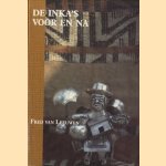De Inka's voor en na
Frad van Leeuwen
€ 10,00 De Inka's voor en na
Frad van Leeuwen
€ 10,00