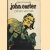 John Csarter. Prinses van Mars
Edgar Rice Burroughs
€ 6,00 John Csarter. Prinses van Mars
Edgar Rice Burroughs
€ 6,00