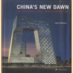 China's New Dawn. An Architectural Transformation
Layla Dawson
€ 10,00 China's New Dawn. An Architectural Transformation
Layla Dawson
€ 10,00