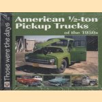American 1/2-Ton Pickup Trucks of the 1950s
Norm Mort
€ 8,00 American 1/2-Ton Pickup Trucks of the 1950s
Norm Mort
€ 8,00