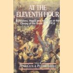At the Eleventh Hour. Reflections, Hopes and Anxieties at the Closing of the Great War, 1918
Hugh Cecil e.a.
€ 12,50