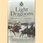 The Light Dragoons. The Making of a Regiment
Allan Mallinson
€ 12,50 The Light Dragoons. The Making of a Regiment
Allan Mallinson
€ 12,50
