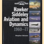 Hawker Siddeley Aviation and Dynamics 1960-77
Stephen Skinner
€ 20,00 Hawker Siddeley Aviation and Dynamics 1960-77
Stephen Skinner
€ 20,00