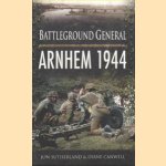 Battleground General. Arnhem 1944
Jon Sutherland e.a.
€ 6,00