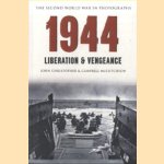 The Second World War in Photographs. 1944: Liberation & Vengeance
John Christopher e.a.
€ 8,00 The Second World War in Photographs. 1944: Liberation & Vengeance
John Christopher e.a.
€ 8,00