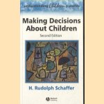 Making Decisions about Children. Psychological Questions and Answers - second edition
H. Rudolph Schaffer
€ 9,50