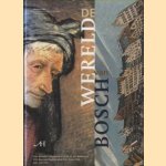 De Wereld Van Bosch door Ronald Glaudemans