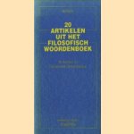 20 Artikelen uit het filosofisch woordenboek door Voltaire