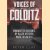 Voices of Colditz. Handwritten accounts by Allied Forces insode oflag IV-C door Peter Clay