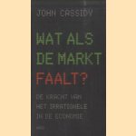Wat als de markt faalt? De kracht van het irrationele in de economie
John Cassidy
€ 7,50 Wat als de markt faalt? De kracht van het irrationele in de economie
John Cassidy
€ 7,50
