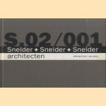 S.02/001. Snelder + Snelder + Snelder Architecten. Projecten t/m 2001
Robbert Roos
€ 10,00 S.02/001. Snelder + Snelder + Snelder Architecten. Projecten t/m 2001
Robbert Roos
€ 10,00