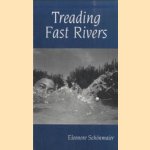 Treading Fast Rivers
Eleonore Schonmaier
€ 8,00