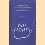 Wees Paraat!! Handleiding van die Suid-Afrikaanse Noodhulpliga vir Praktiese noodhulp
Oppel B.W. Greeff e.a.
10,00 €