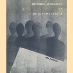 Hendrik Werkman en De Blauwe Schuit. Herinneringen van een schipper
Ate Zuithoff
€ 8,00 Hendrik Werkman en De Blauwe Schuit. Herinneringen van een schipper
Ate Zuithoff
€ 8,00