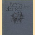 Beest onder de dom
Arie Niemeijer
€ 5,00 Beest onder de dom
Arie Niemeijer
€ 5,00