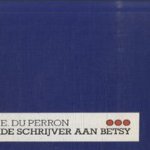 De schrijver aan Betsy
E. du Perron
€ 10,00 De schrijver aan Betsy
E. du Perron
€ 10,00