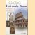 Het oude Rome. Het ontstaan van een muthe, van Augustus tit Justianus door Ada Gabucci