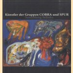 Kunstler der Gruppen Cobra und Spur: Sammlung Selinka door Marion Keiner e.a.