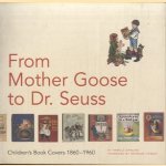 From Mother Goose to Dr. Seuss. Children's Book Covers, 1880-1960
Harold Darling e.a.
€ 10,00 From Mother Goose to Dr. Seuss. Children's Book Covers, 1880-1960
Harold Darling e.a.
€ 10,00