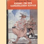 Kabaal om een varkensleren koffer
Willy van der Heide
€ 25,00 Kabaal om een varkensleren koffer
Willy van der Heide
€ 25,00