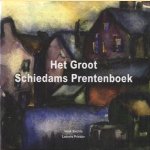 Het Groot Schiedams Prentenboek. De verbeelding van Schiedam
Henk Slechte e.a.
€ 30,00