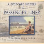 A Postcard History of the Passenger Liner
Christopher Deakes
€ 15,00