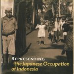 Representing the Japanese Occupation of Indonesia. Personal Testimonies and Public Images in Indonesia, Japan, and the Netherlands
Remco Raben
€ 65,00 Representing the Japanese Occupation of Indonesia. Personal Testimonies and Public Images in Indonesia, Japan, and the Netherlands
Remco Raben
€ 65,00