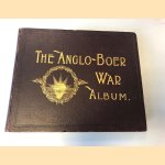 The Anglo-Boer War, October 11th, 1899 - May 31st, 1902. An Album of upwards of Five Hundred Photographic Engravings. A Picture Record of the Movements of the Britsh, Colonial, and Boer Forces engaged in the Conflict
Dennis Edwards
1.100,00 €