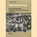 Diplomatie of strijd. Een analyse van het Nederlands beleid tegenover de Indonesische revolutie 1945-1947
J.J.P. de Jong
€ 12,50 Diplomatie of strijd. Een analyse van het Nederlands beleid tegenover de Indonesische revolutie 1945-1947
J.J.P. de Jong
€ 12,50